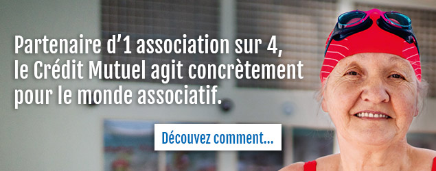 Partenaire d'1 association sur 4, me Crédit Mutuel agit concrètement pour le monde associatif