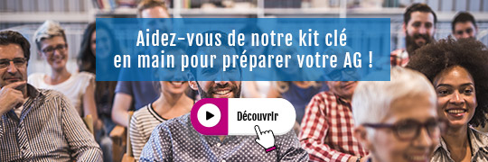 Découvrir - Aidez-vous de notre kit clé en main pour préparer votre AG